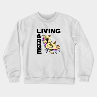 Fat Cat Living Large Crewneck Sweatshirt